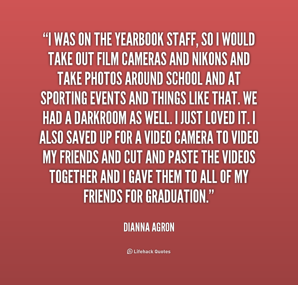 Quotes About Yearbook Staff. QuotesGram
