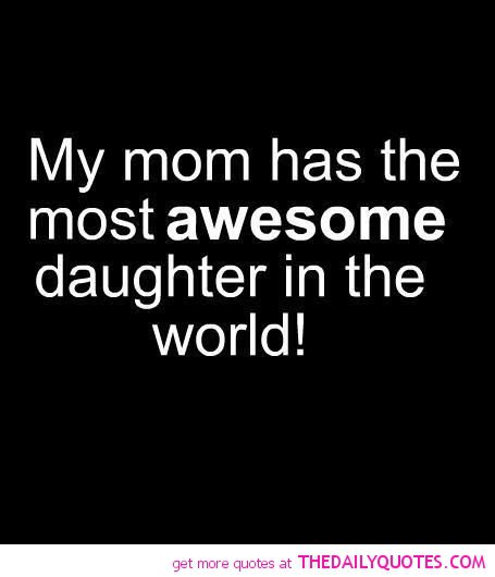 Funny Quotes About Moms From Daughters Quotesgram