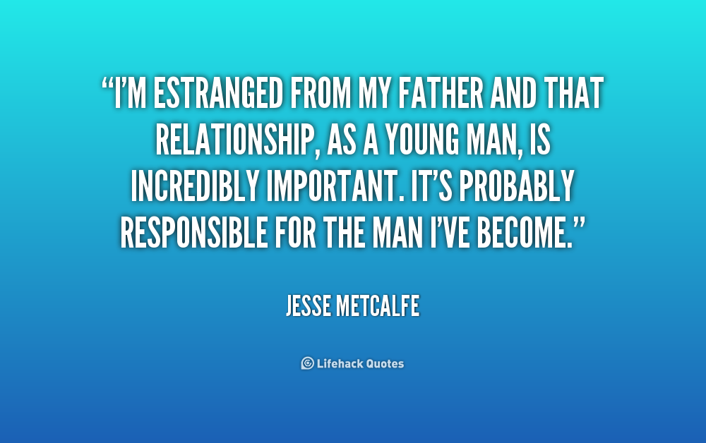 Quotes About Estranged Family. QuotesGram