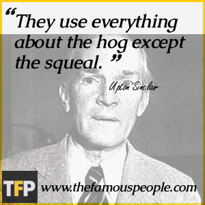Upton Sinclair Famous Quotes. QuotesGram