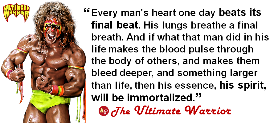 Ultimate Warrior Inspirational Quotes Quotesgram
