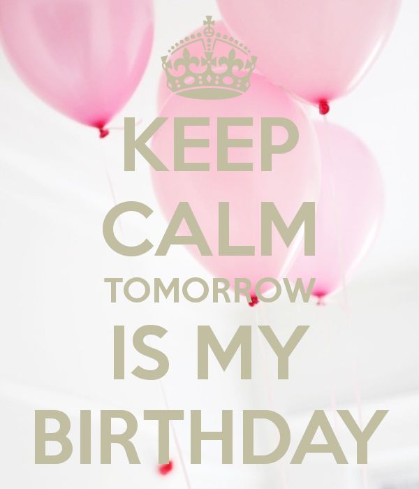 Your Birthday Is Tomorrow Quotes. QuotesGram