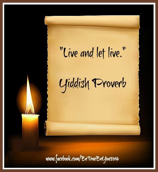 Live And Let Live Quotes. QuotesGram