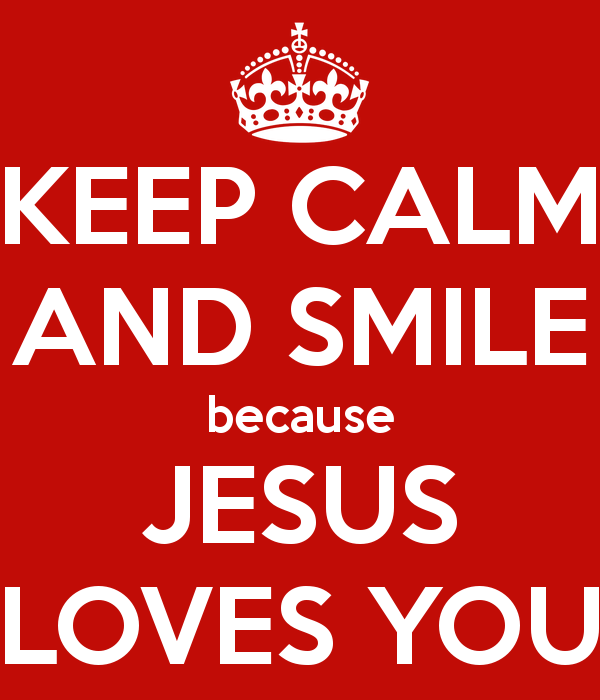 Download Smile Jesus Loves You Quotes. QuotesGram