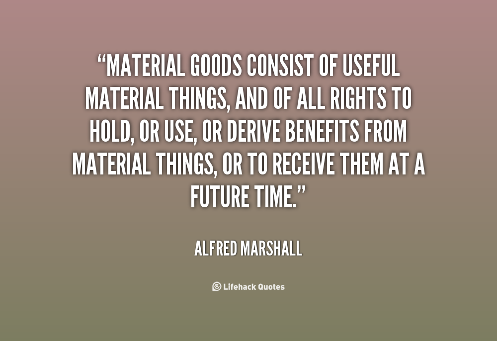 Material Possessions Quotes. QuotesGram