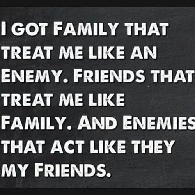 Who Needs Enemies When You Have Family Quotes. QuotesGram