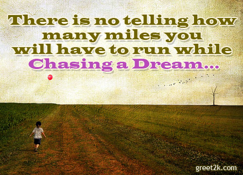 Chasing A Dream Movie Quotes. QuotesGram