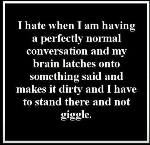 Dirty Mind Quotes Dirty Mind Quotes