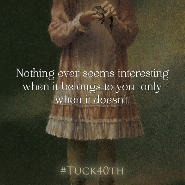 Tuck Everlasting Quotes And Pages. QuotesGram