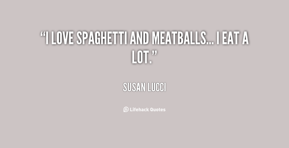 Meatball Quotes. QuotesGram