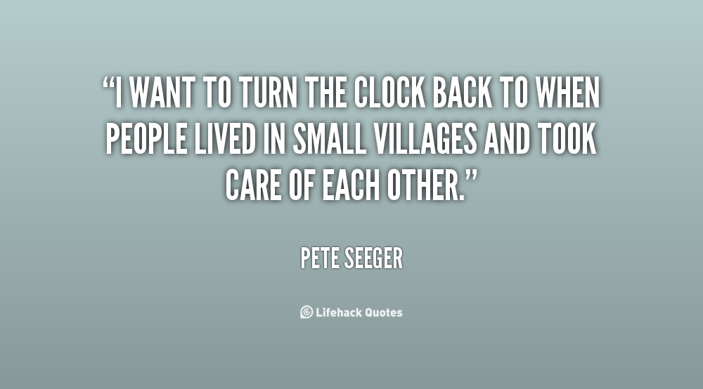 Turn Back The Clock Quotes. QuotesGram