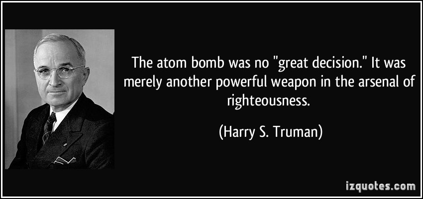 harry s truman quotes atomic bomb