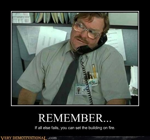 Milton Burn Office Space Quotes. QuotesGram