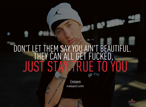 Eminem Beautiful Quotes. QuotesGram
