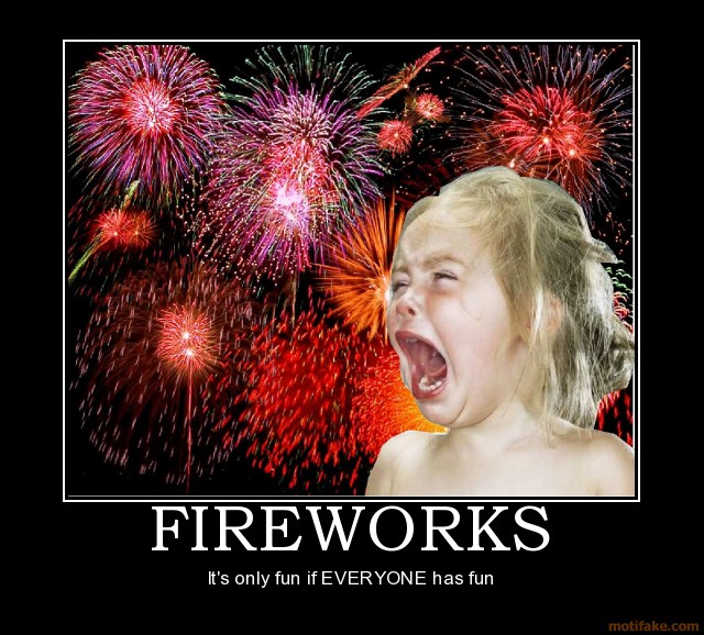 Hey Fireworks Haters It S Not Over