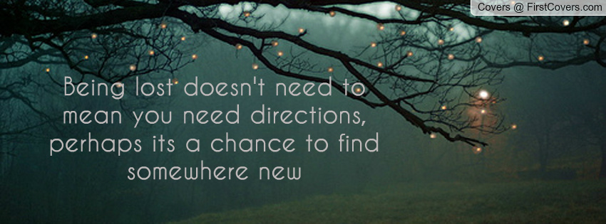 Quotes About Being Lost. QuotesGram