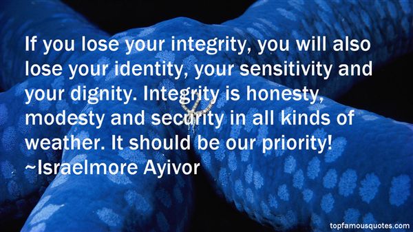 Dignity And Integrity Quotes. QuotesGram