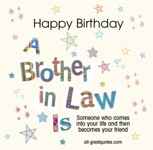Happy Birthday Brother In Law Quotes Quotesgram