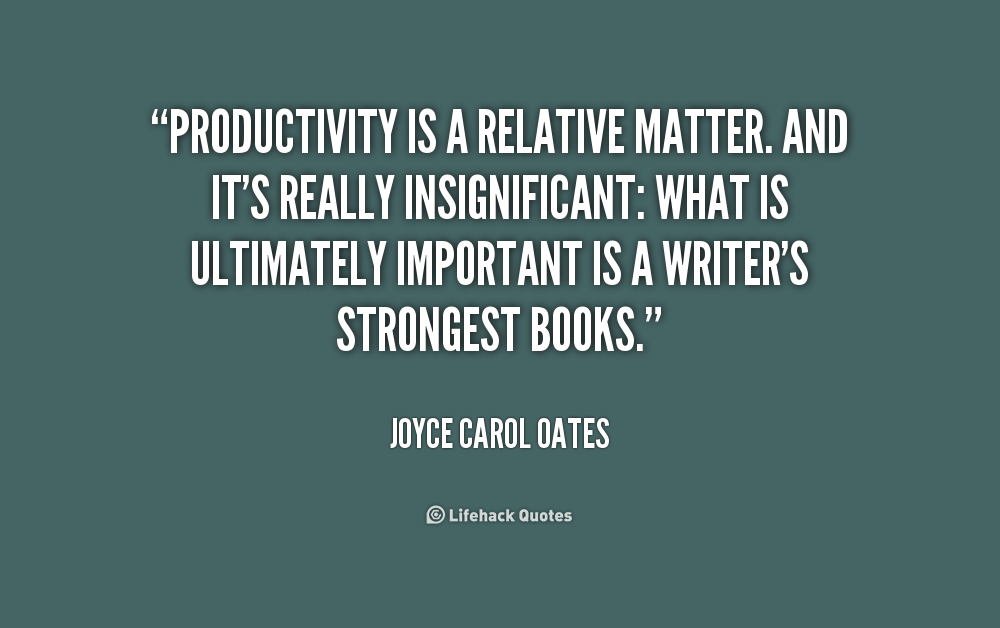 Productivity Quotes. QuotesGram Productivity Quotes. QuotesGram