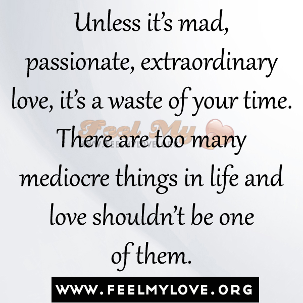 Extraordinary Love Quotes. QuotesGram