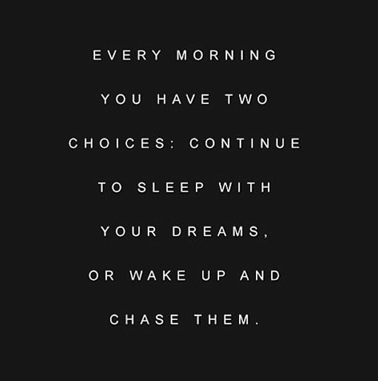 Chasing Your Dreams Inspirational Quotes. QuotesGram