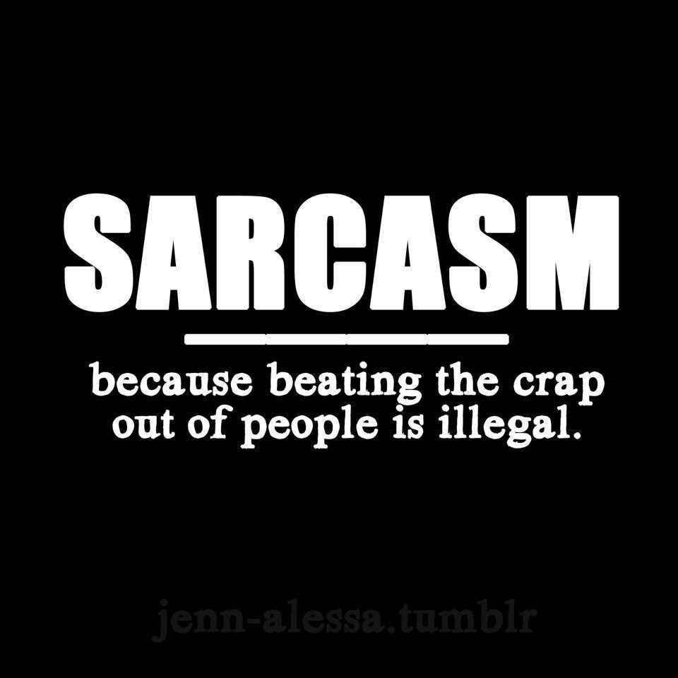 Quotes Against Sarcasm Quotesgram 