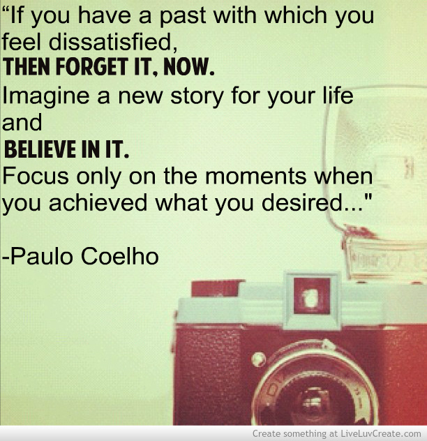Stop Living In The Past Quotes Quotesgram