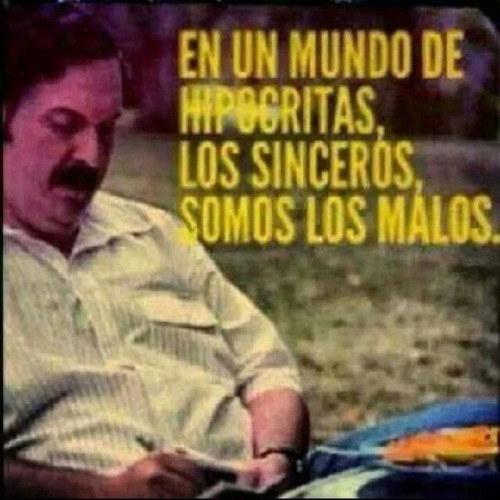 Pablo Escobar Quotes Espanol Quotesgram