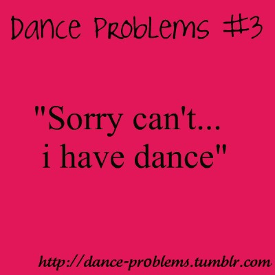 Dance Problem Quotes. QuotesGram