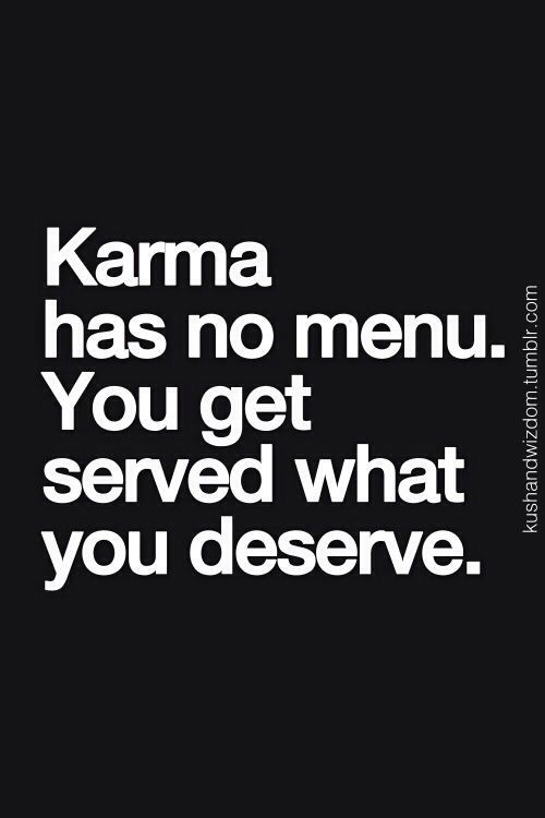 Best Karma Quotes. QuotesGram Best Karma Quotes. QuotesGram