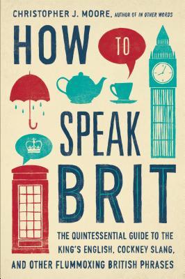 cockney british speak english phrases brit quintessential slang guide other king quotes quotesgram quiz noble amazon proprofs