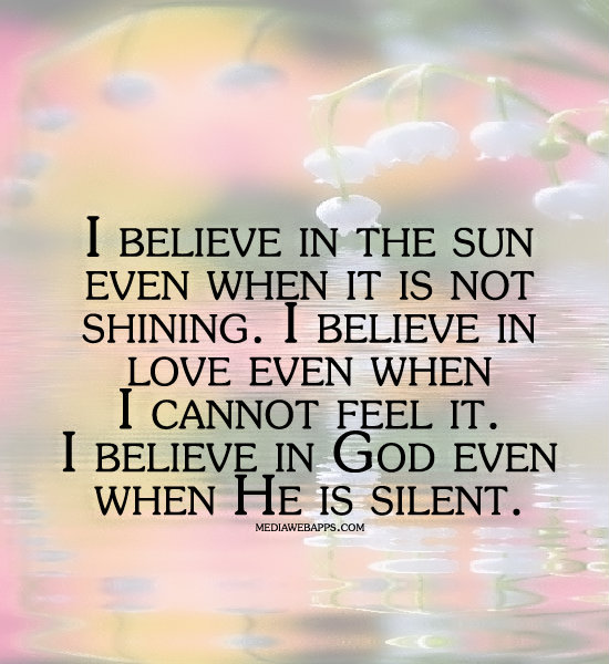 Believe in god quotes quotesgram