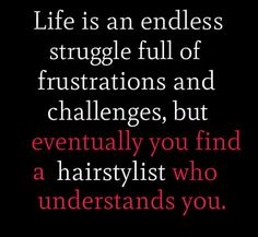 Hair Stylist Quotes And Poems Quotesgram