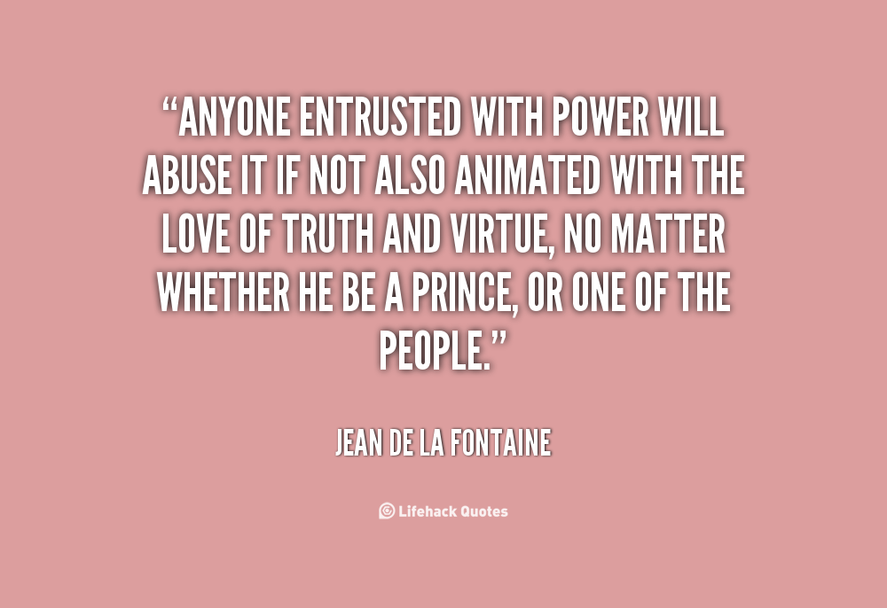 Quotes On Abusing Your Power. QuotesGram