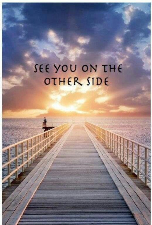 See You On The Other Side Quotes. QuotesGram