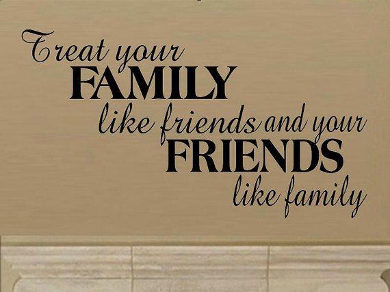 Quotes About Friends Like Family. QuotesGram