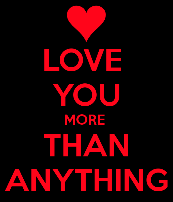 Quotes I Love You More Than Anything - Cocharity