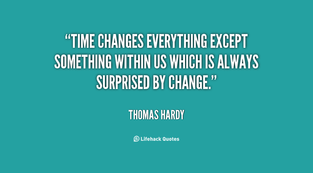 Quotes Time Changes Everything. QuotesGram