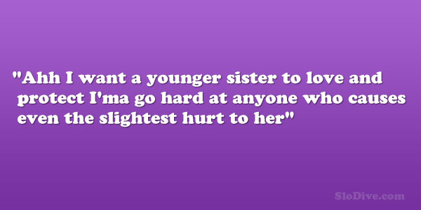 Protective Sister Quotes. QuotesGram