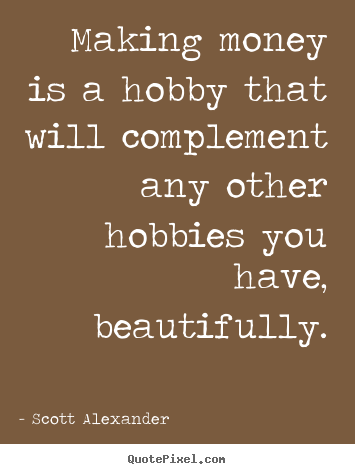 101+ Inspirational Quotes about Hobbies