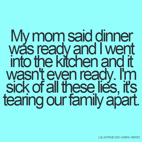 Lying Family Members Quotes. QuotesGram