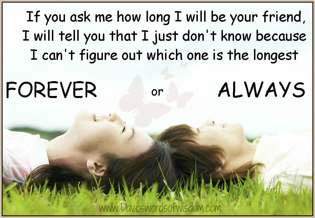 Always And Forever Friendship Quotes. QuotesGram