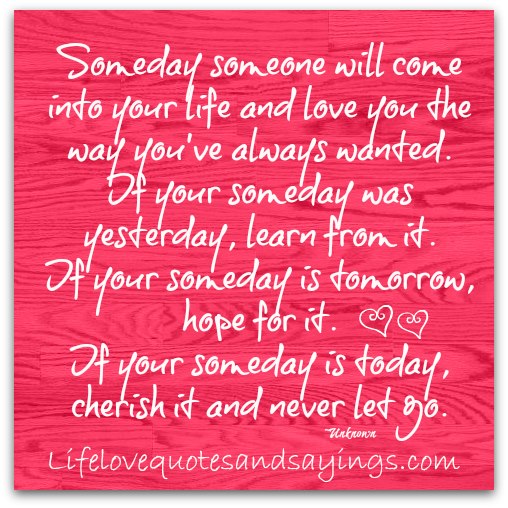 Today Tomorrow Always Love You Quotes. QuotesGram