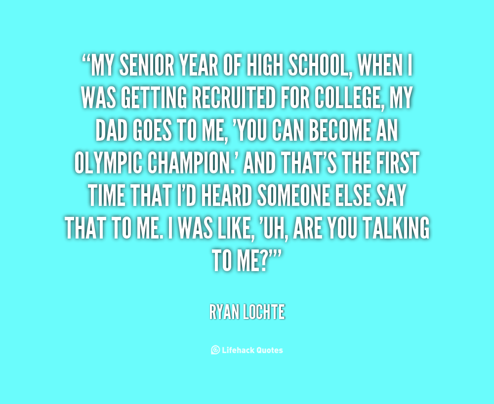 Inspirational Quotes For Senior Year. QuotesGram