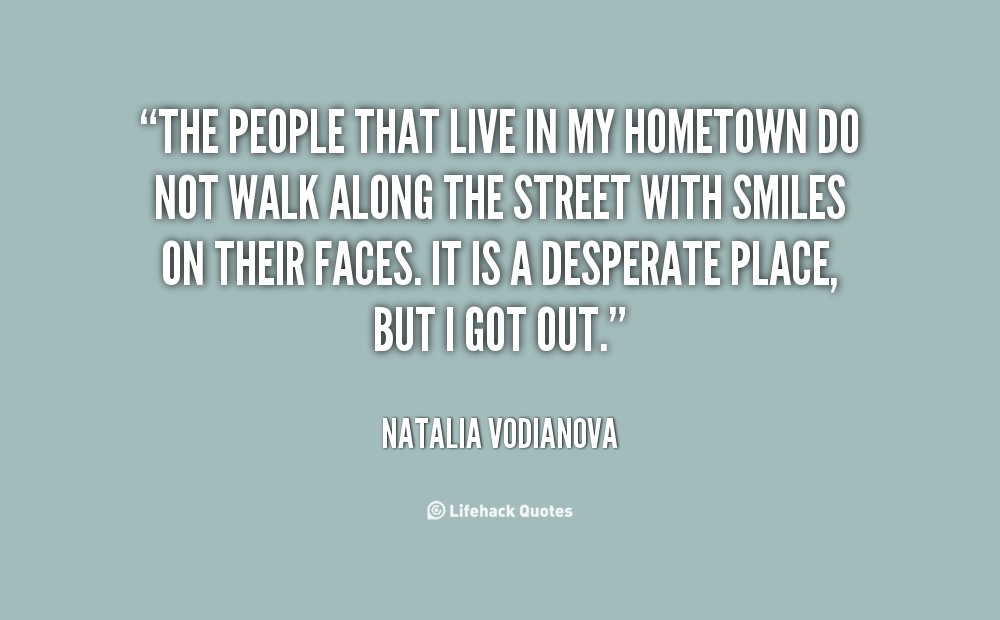 Home Town Quotes Quotesgram