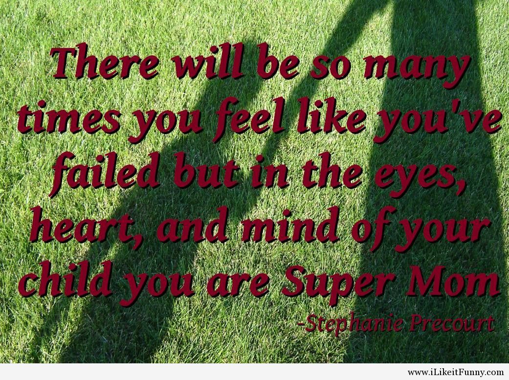 Mother Fails Quotes. QuotesGram
