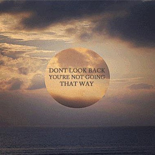 Quotes About Not Going Back Quotesgram Quotes About Not Going Back Quotesgram