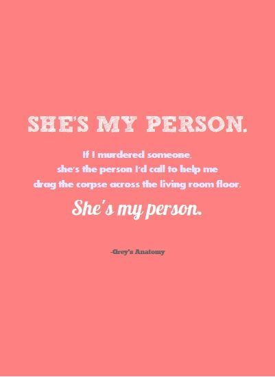 My Person Greys Anatomy Quotes. Quotesgram