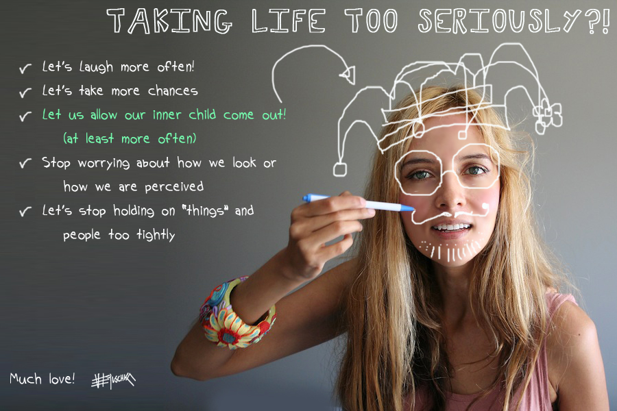 Taking Life Too Seriously Quotes