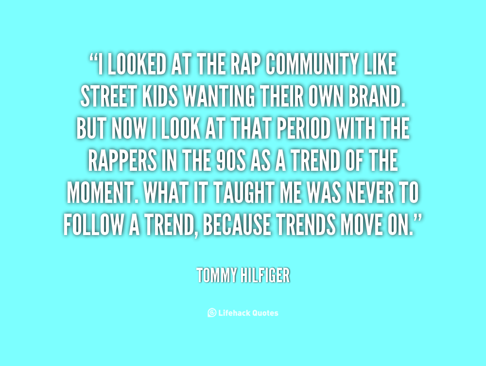 Tommy Hilfiger Quotes. QuotesGram